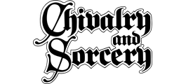 Chivalry & Sorcery RPG