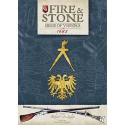 Fire & Stone: Siege of Vienna 1683