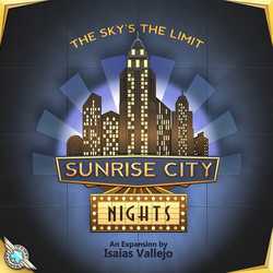 Sunrise City: Nights!
