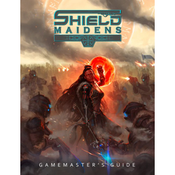 Shield Maidens RPG: Gamemasters Guide