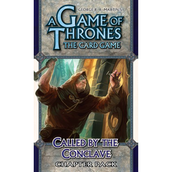 A Game of Thrones LCG: Called by the Conclave