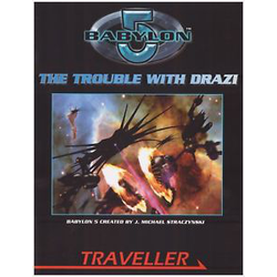 Traveller: Babylon 5: The Trouble with Drazi