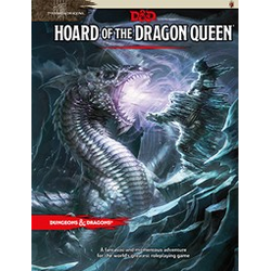 D&D 5.0: Hoard of the Dragon Queen