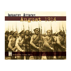 Infantry Attacks: August 1914 (Reprint)