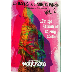 30 Days of Mörk Borg Adventure Chapbook vol. 2