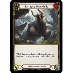FaB Löskort: Welcome to Rathe Unlimited: Barraging Brawnhide (Yellow) (Rainbow Foil)