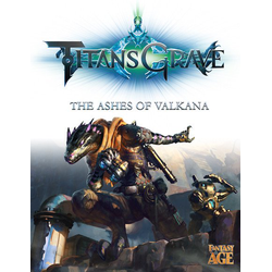 Fantasy Age: TitansGrave - The Ashes of Valkana