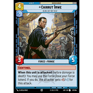 Star Wars: Unlimited Löskort: Legends of the Force: Chirrut Îmwe, Blind, but not Deaf