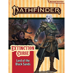 Pathfinder Adventure Path: Lord of the Black Sands (Extinction Curse 5)