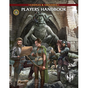 Castles & Crusades: Players Handbook (10th print)