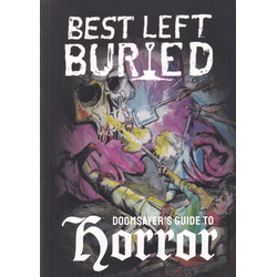 Best Left Buried: Deeper Doomsayer's Guide to Horror