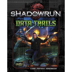 Shadowrun: Data Trails (hardback)