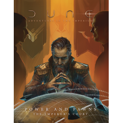 Dune: Adventures in the Imperium RPG - Power and Pawns - The Emperors Court