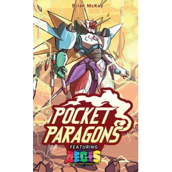Pocket Paragons: Aegis