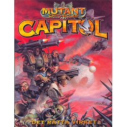 Mutant Chronicles: Capitol - Det Rätta Virket