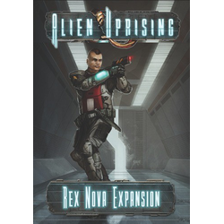 Alien Uprising: Rex Nova