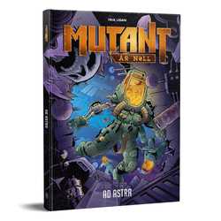 Mutant: År Noll - Ad Astra
