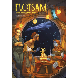 Flotsam: Adrift Amongst the Stars