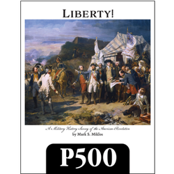 Liberty! A Military History Survey of the American Revolution