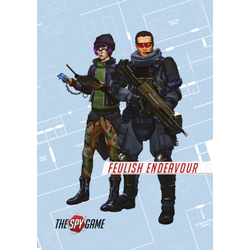 The Spy Game RPG: Booklet 2 - Feulish Endeavour