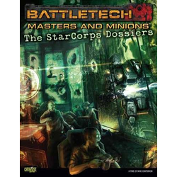 Battletech: Masters and Minions - The StarCorps Dossiers