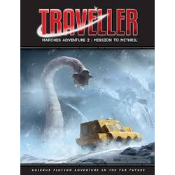 Traveller 4th ed: Mission to Mithril (Marches Adventure 2)