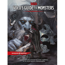 D&D 5.0: Volo's Guide to Monsters