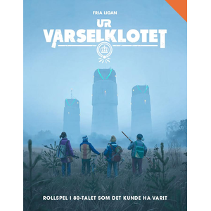 Ur Varselklotet: Rollspelet