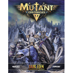 Mutant Chronicles RPG (3rd ed): Dark Eden Campaign Book
