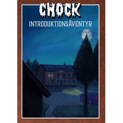 Chock: Introduktionsäventyr - Skräcken på Wiiks Herrgård