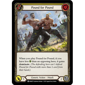 FaB Löskort: Monarch 1st Edition: Pound for Pound (Yellow) (Rainbow Foil)