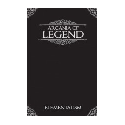 Arcania of Legend: Elementalism