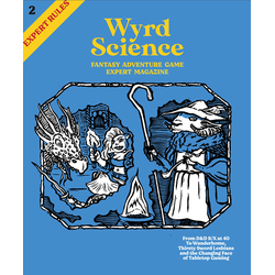 Wyrd Science Magazine - Issue 2 "Expert Rules"