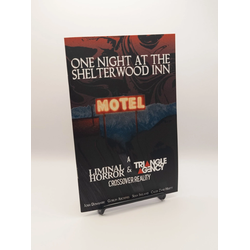 Liminal Horror/Triangle Agency RPG: One Night at the Shelterwood Inn