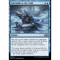 Magic löskort: Wilds of Eldraine: Succumb to the Cold