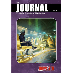 Traveller 4th ed: Journal of the Travellers Aid Society - Vol. 16