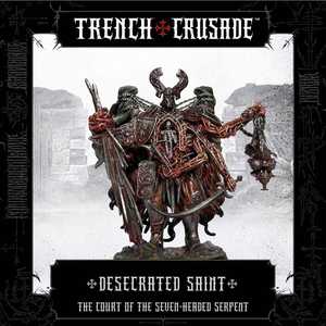 Trench Crusade: Court of the Seven Headed Serpent - Desecrated Saint (3D-resin) (1)