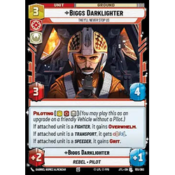 Star Wars: Unlimited Löskort: Jump to Lightspeed: Biggs Darklighter, They'll Never Stop Us