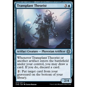 Magic löskort: Phyrexia: All Will Be One: Transplant Theorist