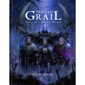 Tainted Grail RPG: Core Rulebook