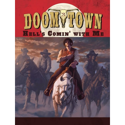 Doomtown: Reloaded – Hell's Comin' With Me
