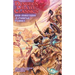 Dungeon Crawl Classics: #84.3 - Sky Masters of the Purple Planet