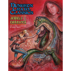 Dungeon Crawl Classics: #70 - Jewels of the Carnifex