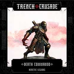 Trench Crusade: Heretic Legion - Death Commando with Tartarus Claws (3D-resin) (1)