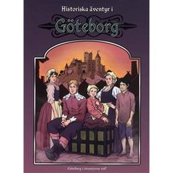 Historiska Äventyr i Göteborg