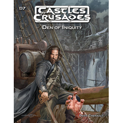 Castles & Crusades: Den of Iniquity