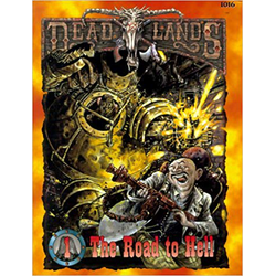 Deadlands: The Road to Hell