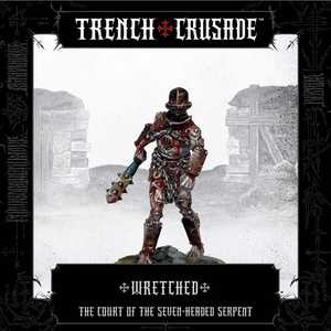 Trench Crusade: Court of the Seven Headed Serpent - Wretched (3D-resin) (1)