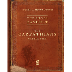The Silver Bayonet: The Carpathians - Castle Fier