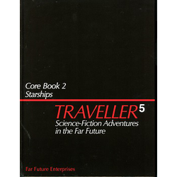 Traveller5: Core Book 2 - Starships